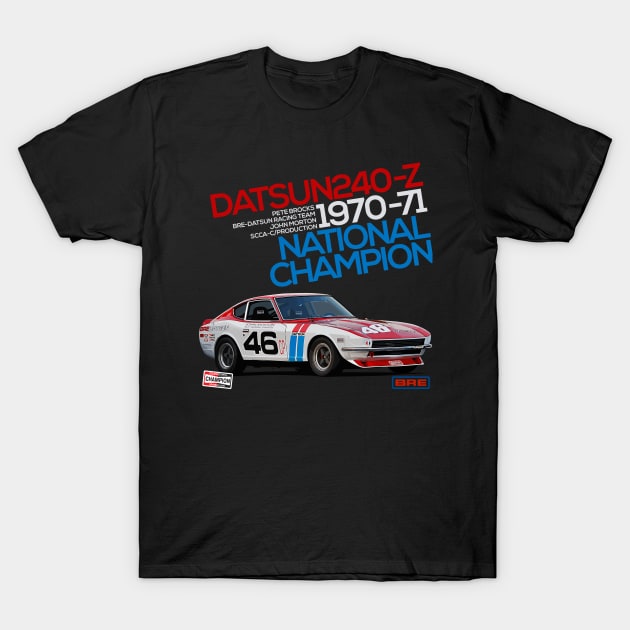 BRE-DATSUN 240z NATIONAL CHAMPION T-Shirt by Ajie Negara